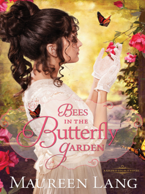Title details for Bees in the Butterfly Garden by Maureen Lang - Available